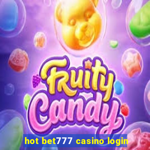 hot bet777 casino login